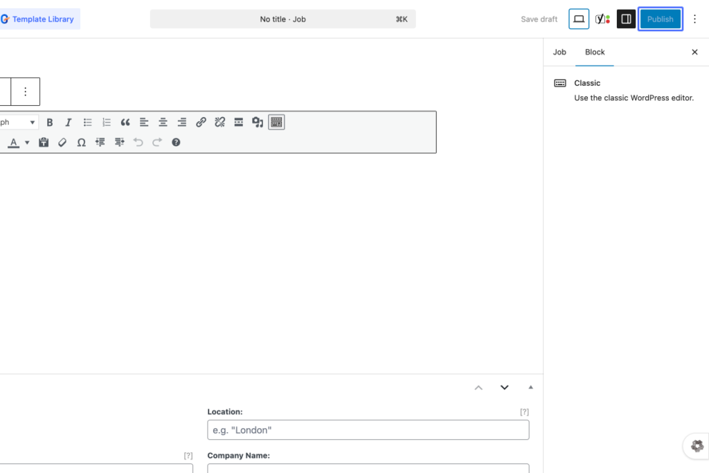 Screenshot of a WordPress editor page showing a blank post titled "Job," with fields for location and company name visible below the text editor. - OADR Training